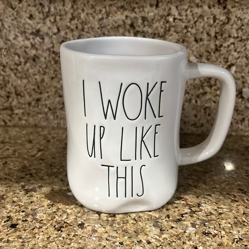 Rae a Dunn I woke Up Like This